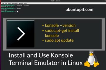 Comment installer et utiliser l'émulateur de terminal Konsole dans le système Linux